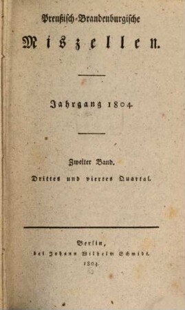 Preußisch-Brandenburgische Miszellen. 1804,2