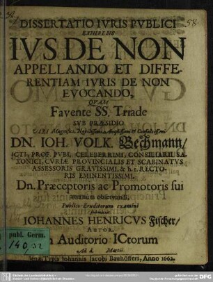 Dissertatio ivris pvblici exhibens ivs non appellando et differentiam ivris de non evocando