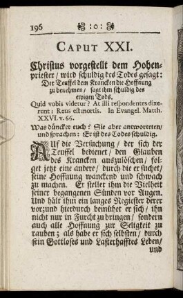 Caput XXI. Christus vorgestellt dem Hohenpriester / [...] - Caput XXIV. Des Pilati Macht über Christum / [...]
