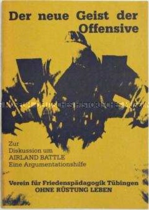 Informationsschrift des Vereins für Friedenspädagogik Tübingen zur US-amerikanischen Militärstrategie "AirLand Battle"- Sachkonvolut