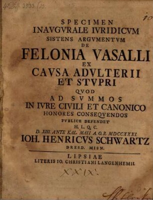 Specimen inaug. iur. sistens argumentum de felonia vasalli ex causa adulterii et stupri