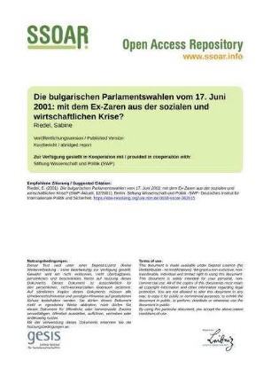 Die bulgarischen Parlamentswahlen vom 17. Juni 2001: mit dem Ex-Zaren aus der sozialen und wirtschaftlichen Krise?