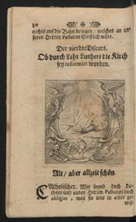 Der vierdte Discurs. Ob durch Lehr Lutheri die Kirch sey reformirt worden