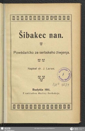 Šibakec nan : Powědańčko ze serbskeho žiwjenja