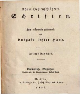 Adam Oehlenschläger's Schriften, 3. Dramatische Mährchen : Aladdin oder die Wunderlampe ; 1