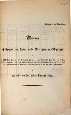 Provisorische Abrechnung über die gemeinschaftlichen Einnahmen an Zollgefällen : für .... 1854, 1 - 3 = Quartal 1 - 3