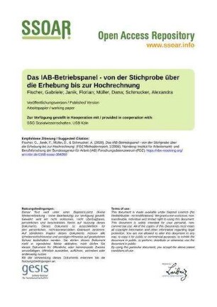 Das IAB-Betriebspanel - von der Stichprobe über die Erhebung bis zur Hochrechnung