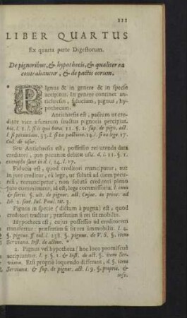 Liber quartus. Ex quarta parte Digestorum. De pignoribus, & hypothecis, ...
