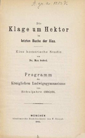 Die Klage um Hektor im letzten Buche der Ilias : eine homerische Studie
