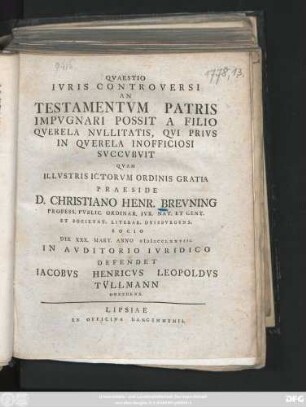 Qvaestio Ivris Controversi An Testamentvm Patris Impvgnari Possit A Filio Qverela Nvllitatis, Qvi Privs In Qverela Inofficiosi Svccvbvit
