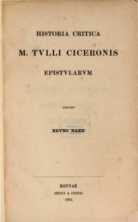 Historia critica M. Tullii Ciceronis epistolarum
