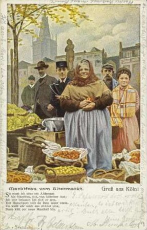 Gruß aus Köln! - Marktfrau vom Altermarkt.