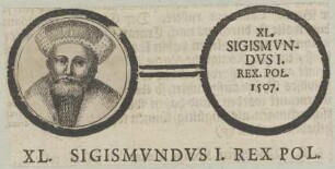 Bildnis des Sigismvndvs I., König von Polen