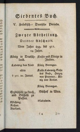 167-232, Siebentes Buch. V. Fraenkisch-Deutsche Periode. Zweyte Abtheilung. Dritter Abschnitt. vom Jahre 899 bis 911.