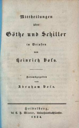 Mittheilungen über Göthe und Schiller in Briefen