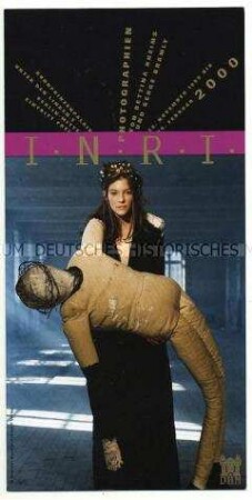 Einladungskarte zur Eröffnung der Fotoausstellung des Deutschen Historischen Museums "I.N.R.I."