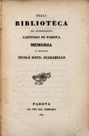 Della bibliotheca del capitolo di Padova memoria