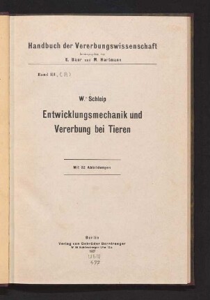 Entwicklungsmechanik und Vererbung bei Tieren
