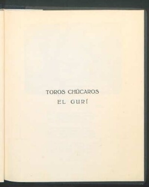 Toros chúcaros. - El Gurí