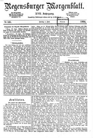 Regensburger Morgenblatt. 17,7-12, 17.1864, 7 - 12 = Nr. 145 (1. Juli 1864) - Nr. 297 (31. Dezember 1864)