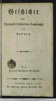 Geschichte des Gymnasii Casimiriani Academici zu Coburg