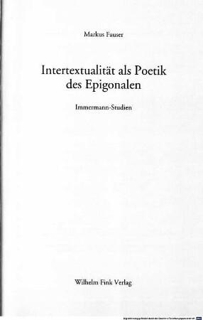 Intertextualität als Poetik des Epigonalen : Immermann-Studien