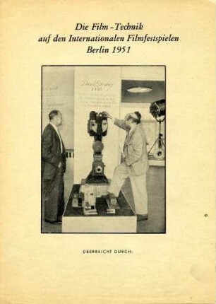 Die Film-Technik auf den Internationalen Filmfestspielen Berlin 1951