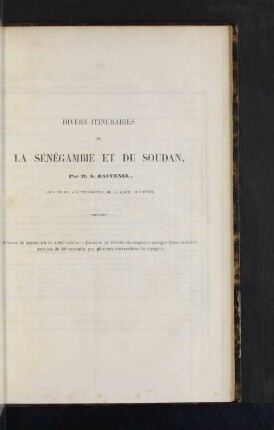 Divers itineraires de la Senegambie et du Soudan