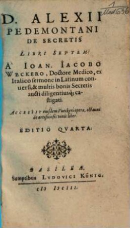 Alexii Pedemontani De secretis : libri septem