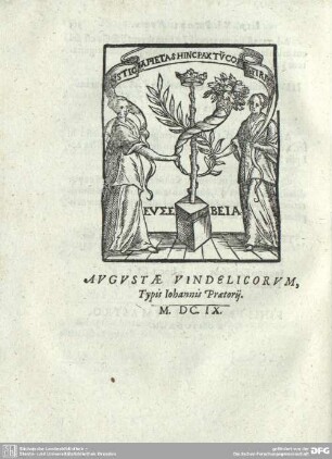 AUGUSTAE VINDELICORUM, Typis Iohannis Praetorij. M. DC. IX.