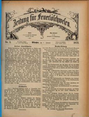 Zeitung für Feuerlöschwesen : Heimatorgan der bayerischen freiwilligen Feuerwehren. 1873