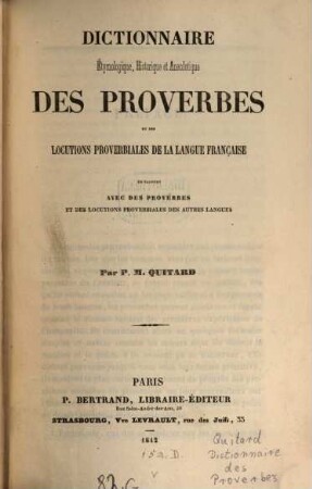 Dictionnaire étymologique, historique et anecdotique des Proverbes et des Locutions proverbiales de la langue française