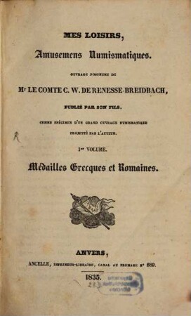 Mes loisirs, amusemens numismatiques, 1. Medailles Graecques et Romaines