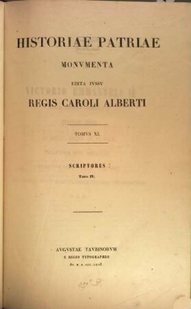 Historiae patriae Monumenta : edita iussu Regis Caroli Alberti. Tomus 11, Scriptores