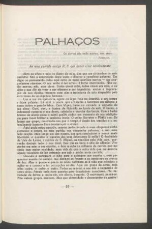 Palhaços : Ao meu querido amigo R. P. que quere viver heroicamente