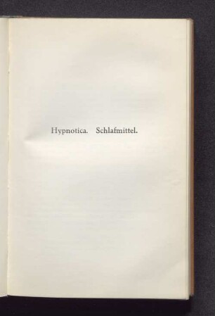 Hypnotica. Schlafmittel.