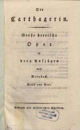 Die Carthagerin : eine heroische Oper in drey Aufzügen