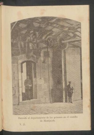 Entrada al departamento de las prisiones en el castillo de Montjuich. - [Ilustración]