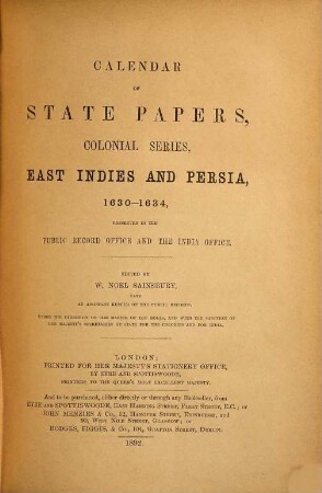 Calendar of state. Colonial series. East Indies and Persia. 1630/34