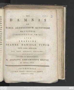 De Damnis Ex Nimia Aedificiorvm Altitvdine Metvendis : Commentatio Prima