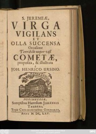 S. Jeremiae, Virga Vigilans Et Olla Succensa Occasione Terribilis nuper visi Cometae