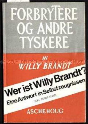 Diffamierende Schrift aus der alten Bundesrepublik bezüglich der politischen Haltung Willy Brandts