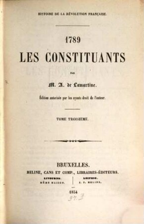 Histoire de la révolution française : 1789. Les Constituants. 3