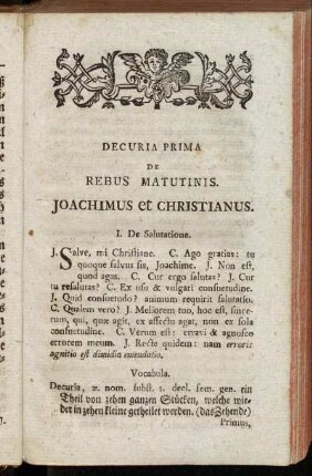 Decuria prima de rebus matutinis. Joachimus et Christianus.