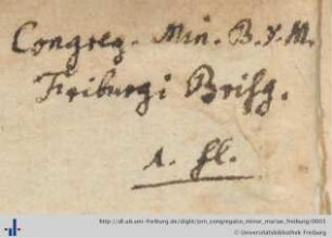 [Provenienz]: Congregatio Minor Beatae Virginis Mariae Freiburg im Breisgau
