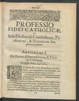 Professio Fidei Catholicae, Ex Sola Electorali Confessione, Pacificatione, & Declaratione Augustana, probata.