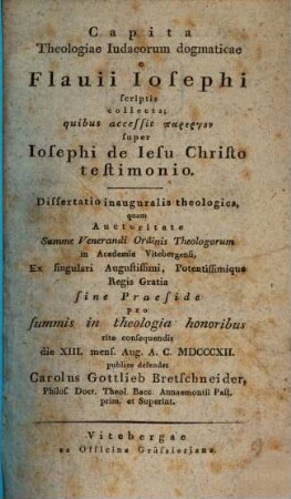 Capita theologiae Iudaeorum dogmaticae : e Flavii Josephi scriptis collecta ; quibus accessit parergon super Josephi de Jesu Christo testimonio