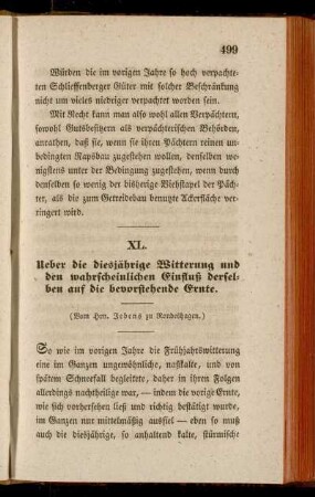 XL. Ueber die diesjährige Witterung und den wahrscheinlichen Einfluß derselben auf die bevorstehende Ernte