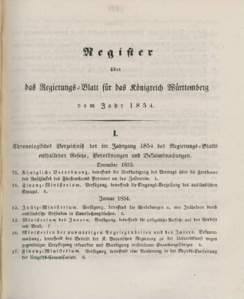 I. Chronologisches Verzeichniß der im Jahrgang 1854 des Regierungs-Blatts enthaltenen Gesetze, Verordnungen und Bekanntmachungen