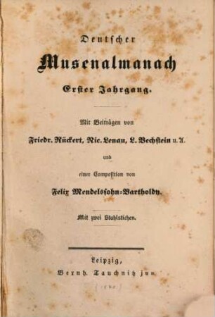 Deutscher Musenalmanach : mit Beiträgen von F. Rückert, N. Lenau, L. Bechstein [u.a.]. 1, 1. 1840